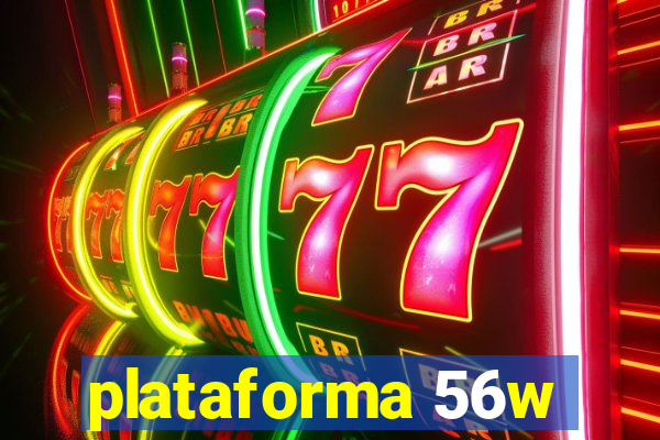 plataforma 56w